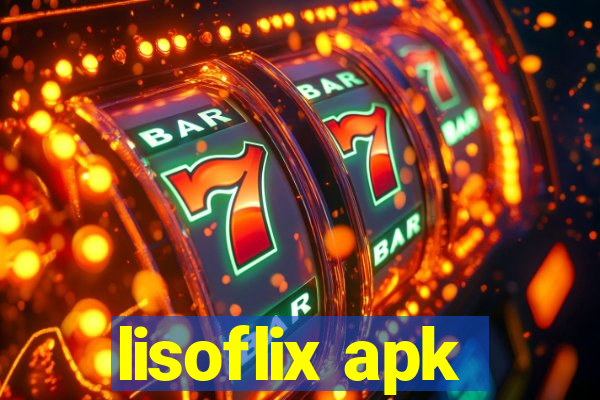 lisoflix apk